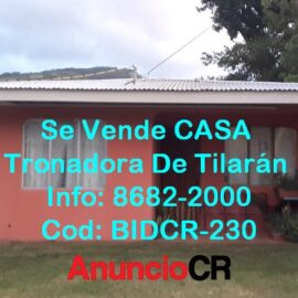 Se Vende Casa En Tronadora De Tilarán