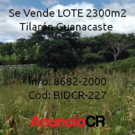 Se Vende Lote 2300m2 En Tilarán Guanacaste