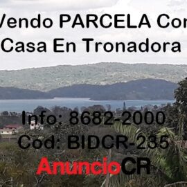 Se Vende Parcela 3Ha Con Casa En Tronadora